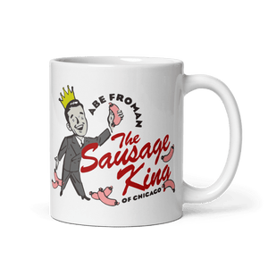 Abe Froman The Sausage King of Chicago from Ferris Bueller’s Day Off Mug - Mug