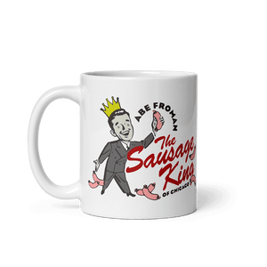 Abe Froman The Sausage King of Chicago from Ferris Bueller’s Day Off Mug - 11oz (325mL) - Mug