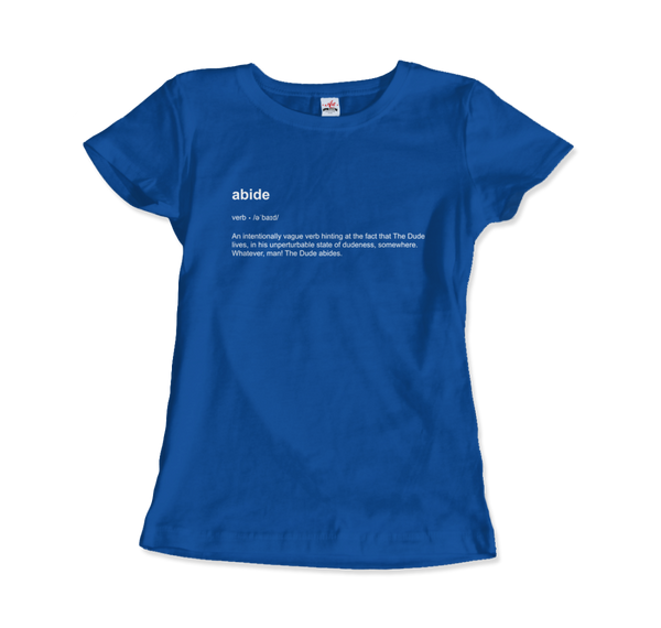Abide Definition T - Shirt - T - Shirt