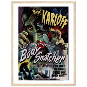 Body Snatcher - 40s Sci - Fi Horror Movie Poster Matte / 18 x 24″ (45 60cm) Wood