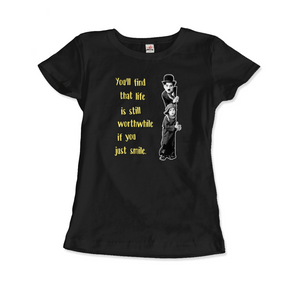 Charlie Chaplin Inspirational Quote T-Shirt - Women / Black / Small - T-Shirt