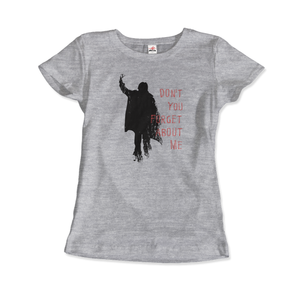 Don’t Forget About Me T - Shirt - Women (Fitted) / Heather Grey / S - T - Shirt