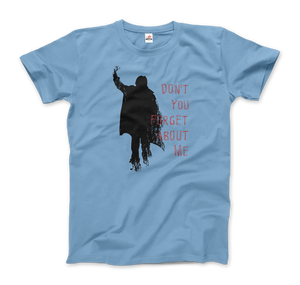 Don’t Forget About Me T - Shirt - Men (Unisex) / Light Blue / S - T - Shirt