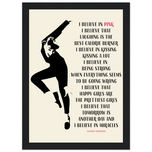 I Believe in Pink Quote Poster - Matte / 8 x 12″ (21 29.7cm) Black