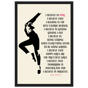 I Believe in Pink Quote Poster - Matte / 12 x 18″ (30 45cm) Black