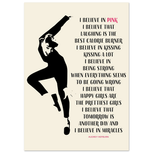 I Believe in Pink Quote Poster - Matte / 24 x 36″ (60 90cm) None