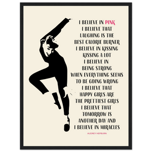 I Believe in Pink Quote Poster - Matte / 18 x 24″ (45 60cm) Black