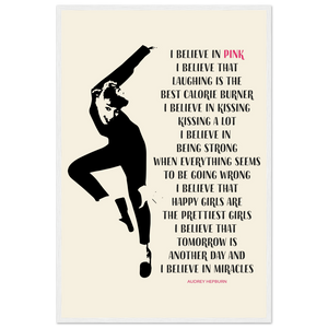 I Believe in Pink Quote Poster - Matte / 24 x 36″ (60 90cm) White