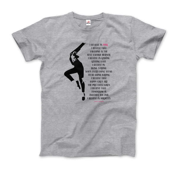 I Believe in Pink Quote T-Shirt - Men / Heather Grey S