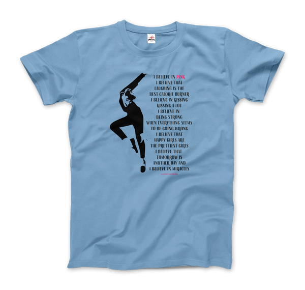 I Believe in Pink Quote T-Shirt - Men / Light Blue S