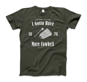Need More Cowbell T-Shirt - Men (Unisex) / Military Green / S - T-Shirt