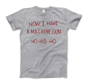Now I Have a Machine Gun Ho-Ho-Ho T-Shirt - Men (Unisex) / Heather Grey / S - T-Shirt