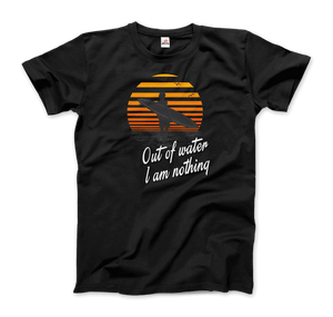 Out Of Water, I am nothing, Surfing Quote T-Shirt - Art-O-Rama Shop