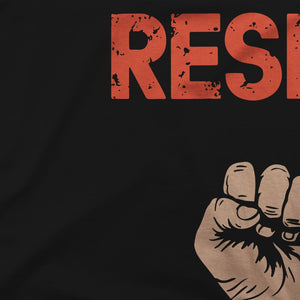 Resist - Raised Fist with Distressed Design T-Shirt - T-Shirt