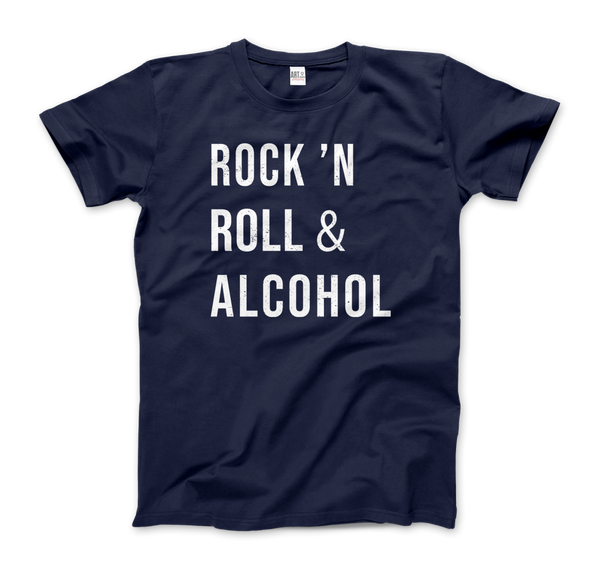 Rock’n Roll & Alcohol T-Shirt - Men (Unisex) / Navy / S - T-Shirt