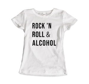 Rock’n Roll & Alcohol T-Shirt - Women (Fitted) / White / S - T-Shirt