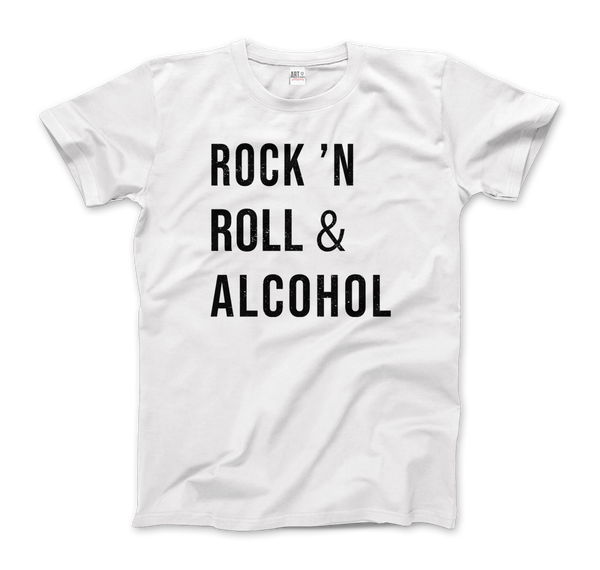 Rock’n Roll & Alcohol T-Shirt - Men (Unisex) / White / S - T-Shirt