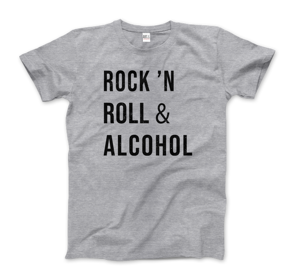 Rock’n Roll & Alcohol T-Shirt - Men (Unisex) / Heather Grey / S - T-Shirt