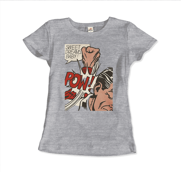 Roy Fox Lichtenstein, Sweet Dreams Baby! 1965 T-Shirt
