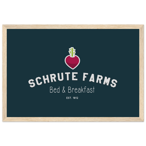 Schrute Farms Bed & Breakfast Poster - Matte / 12 x 18″ (30 45cm) Wood