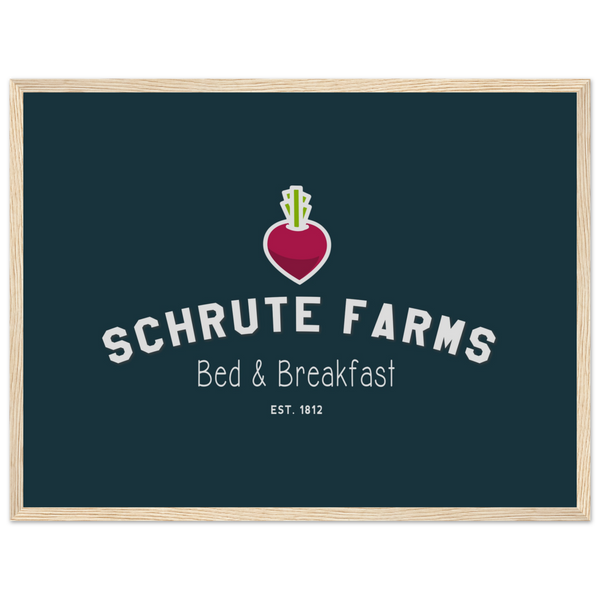Schrute Farms Bed & Breakfast Poster - Matte / 18 x 24″ (45 60cm) Wood