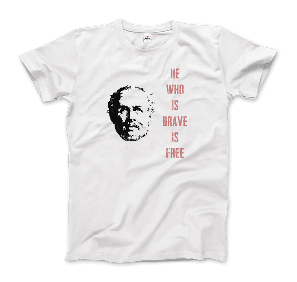 Seneca Famous Stoic Quote- He Who is Brave is Free - T-Shirt - Men / White / S - T-Shirt