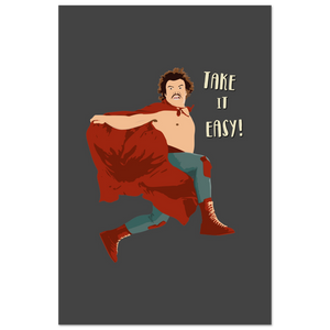 Take It Easy Nacho Libre El Luchador Mascarado Movie Poster - Matte / 24 x 36″ (60 90cm) None