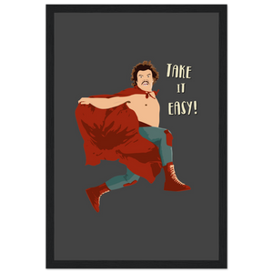 Take It Easy Nacho Libre El Luchador Mascarado Movie Poster - Matte / 12 x 18″ (30 45cm) Black