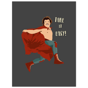 Take It Easy Nacho Libre El Luchador Mascarado Movie Poster - Matte / 18 x 24″ (45 60cm) None