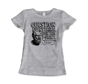 The Socratic Paradox: Question Everything T-Shirt - Women (Fitted) / Heather Grey / S - T-Shirt