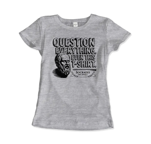 The Socratic Paradox: Question Everything T-Shirt - Women (Fitted) / Heather Grey / S - T-Shirt