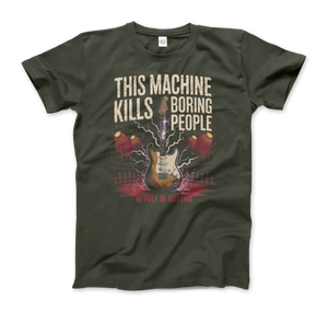 This Machine Kills Boring People T-Shirt - Men (Unisex) / Military Green / S - T-Shirt