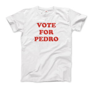 Gib für Pedro deine Stimme, Napoleon Dynamite T-Shirt