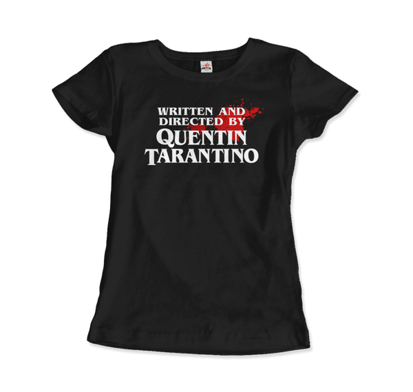Written and Directed by Quentin Tarantino (Bloodstained) T-Shirt - Women / Black XL