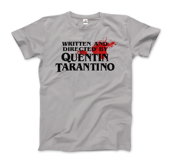 Written and Directed by Quentin Tarantino (Bloodstained) T-Shirt - Men (Unisex) / Silver / S - T-Shirt