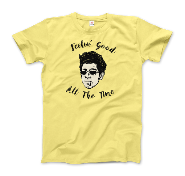 Cosmo Kramer, Feeling Good All The Time, Seinfeld T-Shirt - Men / Spring Yellow / Small by Art-O-Rama