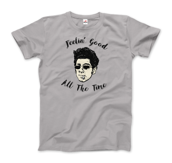 Cosmo Kramer, Feeling Good All The Time, Seinfeld T-Shirt - Men / Silver / Small by Art-O-Rama