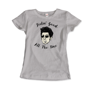 Cosmo Kramer, Feeling Good All The Time, Seinfeld T-Shirt - Women / Silver / Small by Art-O-Rama
