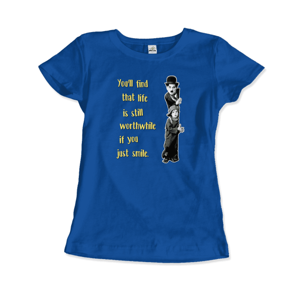 Charlie Chaplin Inspirational Quote T-Shirt - Women / Royal Blue / Small - T-Shirt