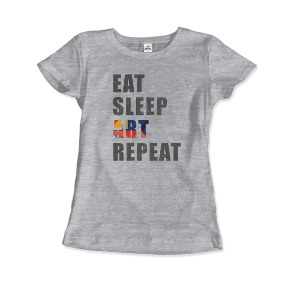 Eat Sleep Art Repeat Distressed Design T-Shirt - Women / Heather Grey / Small - T-Shirt