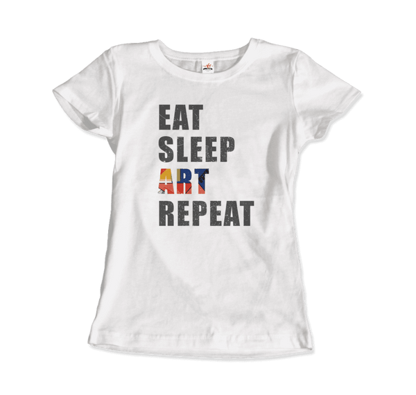 Eat Sleep Art Repeat Distressed Design T-Shirt - Women / White / Small - T-Shirt