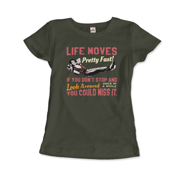 Ferris Bueller's Day Off Life Moves Pretty Fast T-Shirt - Women / City Green / Small by Art-O-Rama