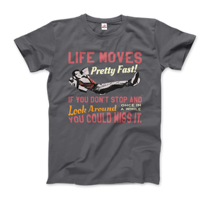 Ferris Bueller's Day Off Life Moves Pretty Fast T-Shirt - Men / Charcoal / Small by Art-O-Rama
