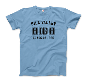 Hill Valley High School Class of 1985 - Back to the Future T-Shirt - Men / Light Blue / Small by Art-O-Rama