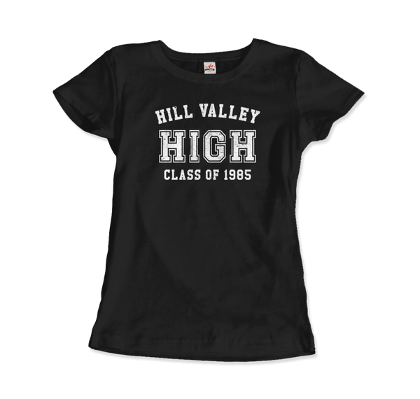 Hill Valley High School Class of 1985 - Back to the Future T-Shirt - Women / Black / Small by Art-O-Rama