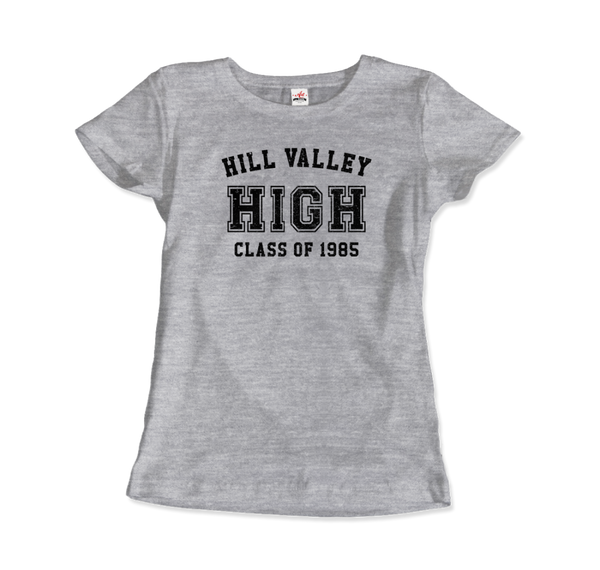 Hill Valley High School Class of 1985 - Back to the Future T-Shirt - Women / Heather Grey / Small by Art-O-Rama