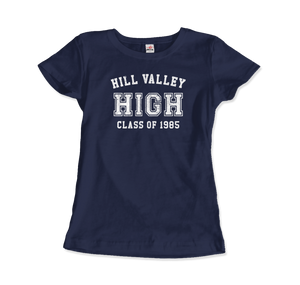 Hill Valley High School Class of 1985 - Back to the Future T-Shirt - Women / Navy / Small by Art-O-Rama