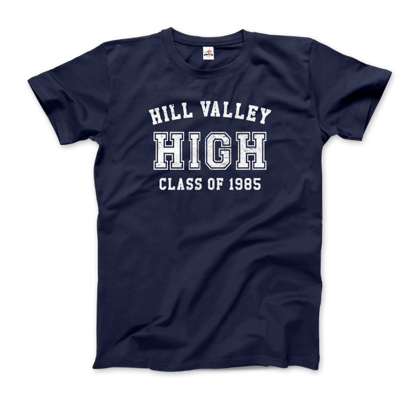 Hill Valley High School Class of 1985 - Back to the Future T-Shirt - Men / Navy / Small by Art-O-Rama