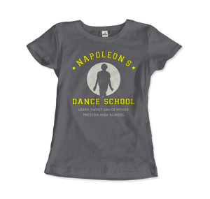 Napoleon Dance School from Napoleon Dinamyte Movie T-Shirt - Women / Charcoal / Small by Art-O-Rama
