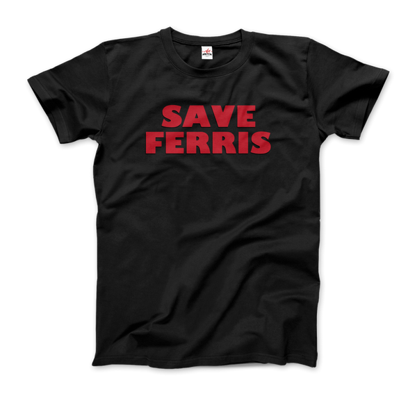 Save Ferris from Ferris Bueller's Day Off T-Shirt - Men / Black / Small by Art-O-Rama